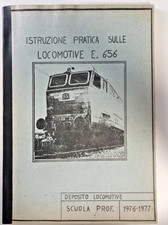 Libro - Manuale "istruzione pratica sulle locomotive E.656" F.S. Scuola Prof. TO