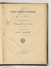Seconda calamità volterrana del can. Giov. Parelli. Sincrona narrazione dei fatt