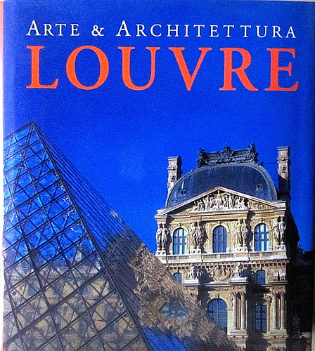 Louvre arte e architettura - louvre,