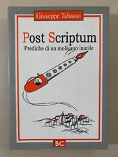 Post Scriptum Prediche di un molisano inutile di Tabasso bene comune Molise 2006