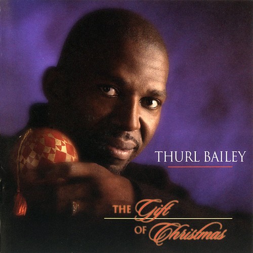 Thurl bailey the gift of - thurl,