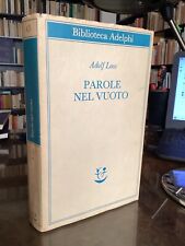 ARCHITETTURA - ADOLF LOOS - PAROLE NEL VUOTO - BIBLIOTECA ADELPHI 1984