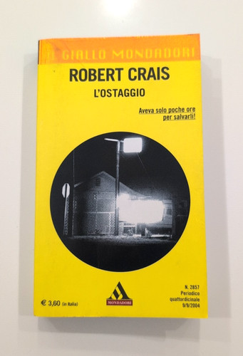 Robert crais ostaggio - crais, l'ostaggio