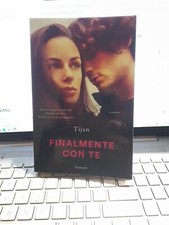 Finalmente Con Te Tijan Garzanti