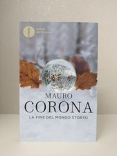 MAURO CORONA LA FINE DEL MONDO