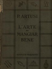 L'ARTE DI MANGIAR BENE ARTUSI