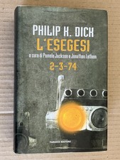 Philip K Dick - L'ESEGESI