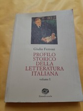 PROFILO STORICO DELLA LETTERATURA ITALIANA-VOLUME 1-G.FERRONI-EINAUDI