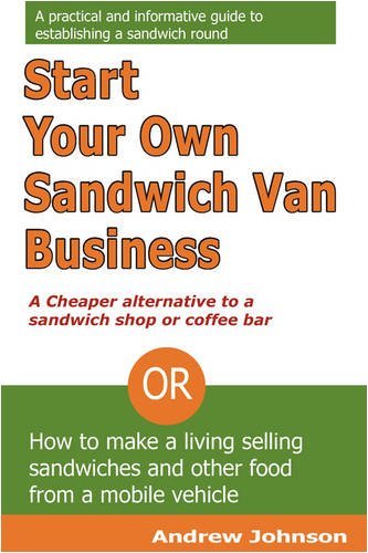 Start your own sandwich van - own,
