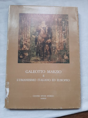 Galeotto marzio umanesimo - e,