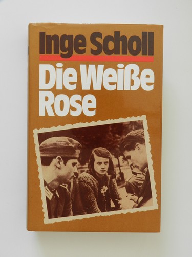 Die weiße rose - die, scholl