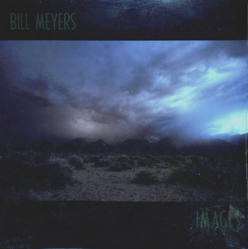 Bill meyers images lp - meyers,