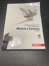 Metodi e Fantasia B.Panebianco A.Varani narrativa Ed Zanichelli 