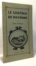 Le château de Mayenne -