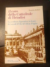 IL CORO DELLA CATTEDRALE DI BRINDISI ANNO 1969 PAG.169 BUONE CONDIZIONI 
