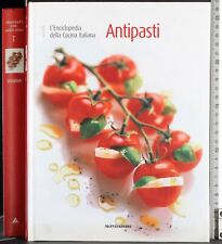 ENCICLOPEDIA CUCINA ITALIANA. 1 ANTIPASTI. AA.VV. MONDADORI.