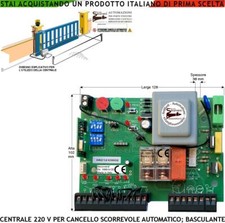 CENTRALINA SCHEDA CENTRALE CANCELLO SCORREVOLE R 433,92 MHZ X MOTORI 220 V 550 W