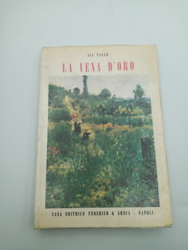 Lia valle vena oro - lia, d'oro-