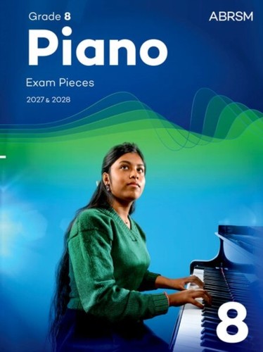 Piano exam pieces 2027 2028 - pieces,