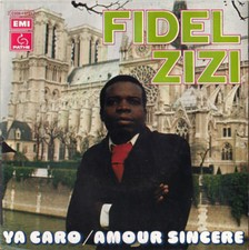 FIDEL ZIZI Ya Caro 7" AFRO