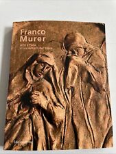 FRANCO MURER - Arte e Pietà in un Sentiero del Bosco 2001