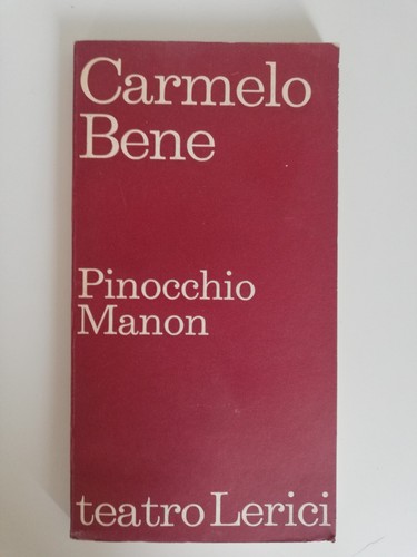 Carmelo bene pinocchio manon - bene,