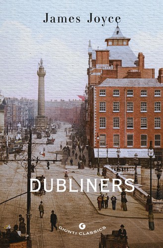 Dubliners joyce james - dubliners,