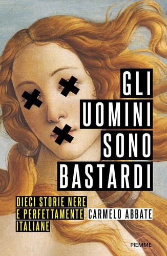 Uomini sono bastardi - sono,