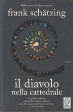 LN2- IL DIAVOLO NELLA CATTEDRALE - FRANK SCHATZING - TEA - B - JXS103
