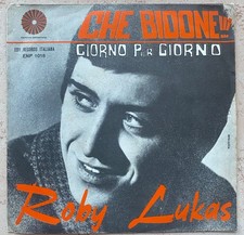 ROBY LUKAS - Che Bidone 7" BEAT ITALIANO cover di Hubert Pattison 1965 RARO