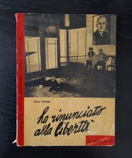 Ho Rinunciato Alla Libertà -