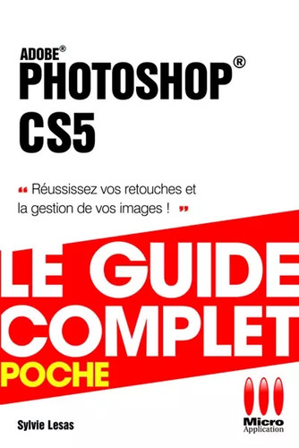 Photoshop cs5 sylvie lesas - photoshop,