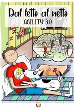 Dal letto al netto. Agility