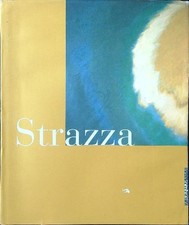 STRAZZA. OPERE 1941-1999