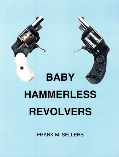 Baby hammerless revolvers book - hammerless,