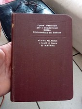 Opera Nazionale Per I Combattenti Bibliotechina Del Reduce 1914