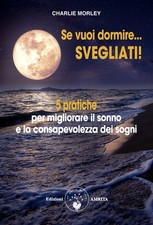 Se vuoi dormire... Svegliati