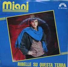 MIANI - Ribelle su questa