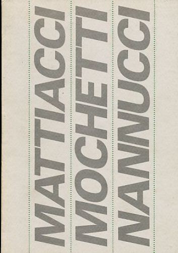 Mattiacci mochetti nannucci - mattiacci., mochetti.
