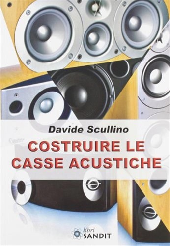 Costruire casse acustiche - le,