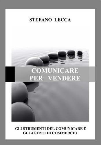 Comunicare per vendere - ., gli