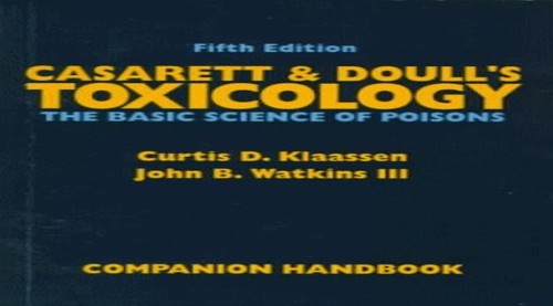 Casarett doull s toxicology - &, doull's