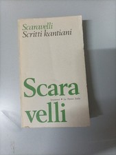 Luigi Scaravelli.Scritti Kantiani.La Nuova Italia,1973.Ristampa.