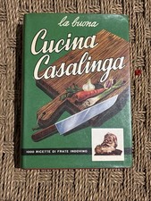 LA BUONA CUCINA CASALINGA 1000 ricette di Frate Indovino Ed. Frate Indovino 1984