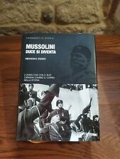 Remigio Zizzo-Mussolini.Duce si diventa. Gherardo Casini Editore,2010
