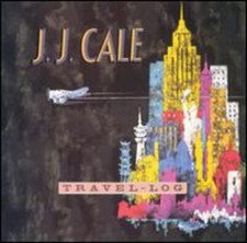 Travel-Log by J.J. Cale (CD