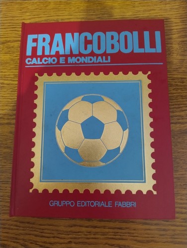 Libro francobolli calcio e - il,