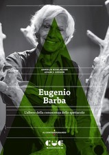 Eugenio Barba. L'albero della