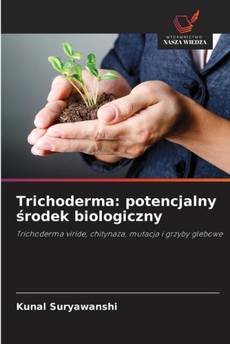 Trichoderma potencjalny - trichoderma:,