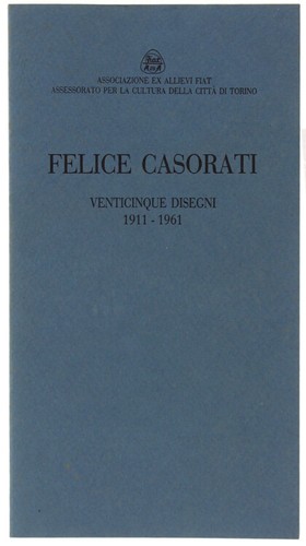 Felice casorati venticinque - felice,